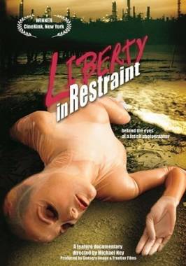 Liberty in Restraint (2005) - Documentary film-poster