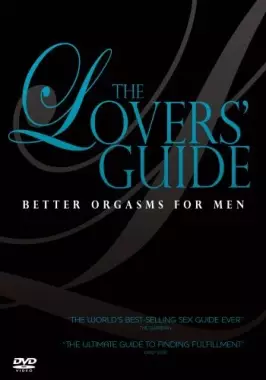 The Lovers' Guide: Better Orgasms for Men-poster