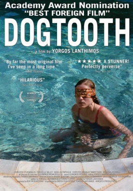 Dogtooth (2009) - Incest in dysfunctional family