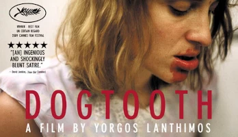 Dogtooth (2009) - Incest in dysfunctional family
