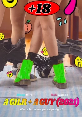 A Girl and a Guy (2021) / New erotic sex comedy 2021