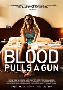 Blood Pulls a Gun (2014) - Short Film-poster