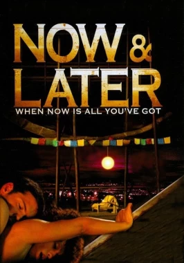 Now & Later (2009) [BluRay-1080p]-poster