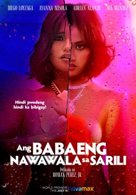 Ang babaeng nawawala sa sarili (2022) / Erotic Filipino thriller-poster