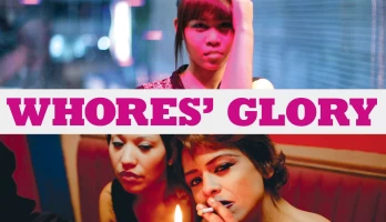 Documentary Whores' Glory (2011)