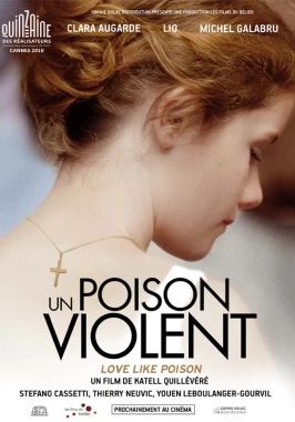 Love Like Poison / Un poison violent (2010)-poster