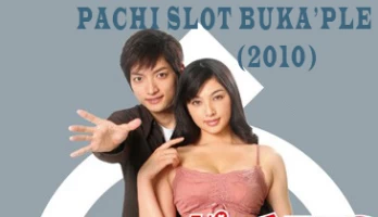 Pachi Slot Buka’ple (2010)