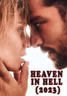 Heaven in Hell (2023) / Mature and boy sex movie