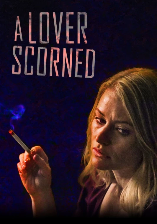 A Lover Scorned (2019) - Cheating Mature and Young guy sex