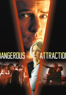 Dangerous Attractions (2010) - Adult Romance-poster