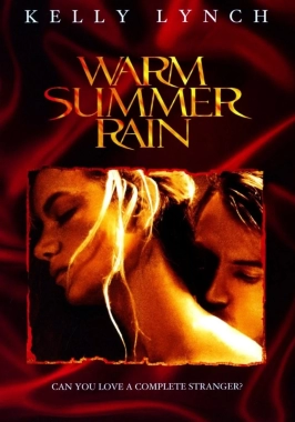 Warm Summer Rain (1989)
